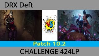 DRX Deft - Vayne vs Miss Fortune - Carry ADc Bot lane Patch 10.2
