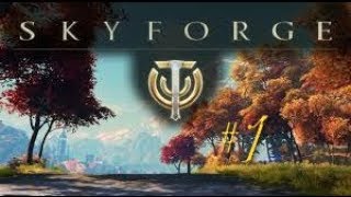 SkyForge#1 Zaczynamy Gre