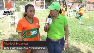 Marisol Huanca Santa Cruz FC Liguilla LIFEFUL Primera B