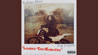 Lovers Turn Enemies (feat. Katina Merie)