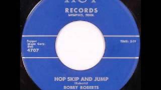 Bobby Roberts - Hop Skip And Jump