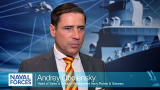 NAVAL FORCES Interview: Andrey Obolenky - Head Of Sales Rohde & Schwarz