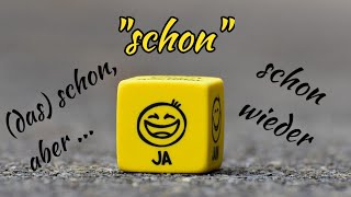 Думичката "schon": Значение и употреба