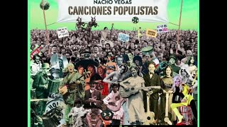 Amame, soy un liberal (Canciones Populistas - Nacho Vegas)