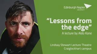 Edinburgh Napier University | Lectures | Aldo Kane: Lessons from the edge