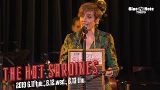 THE HOT SARDINES @BLUE NOTE TOKYO (2019 6.11 tue.)