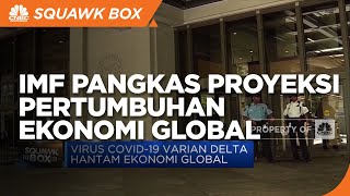 IMF Pangkas Proyeksi Pertumbuhan Ekonomi Global dari 6% Jadi 5,9%