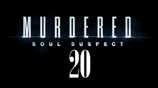 MURDERED SOUL SUSPECT #20 Логово Звонаря и Одноглазый Бакстер - Прохождение на русском