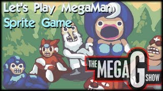 Let's Play Mega Man Sprite Game! - MegaGShow Highlight LP