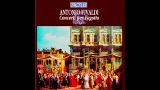 Antonio Vivaldi, Concerto in La min per fagotto archi e continuo RV 498 Paolo Carlini bassoon