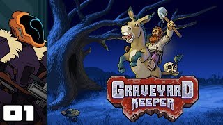 Let's Play Graveyard Keeper - PC Gameplay Part 1 - I Wanna Go Home!