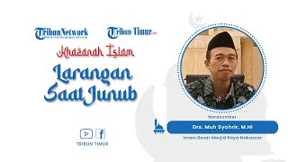 Jika Dalam Keadaan Junub, Haram Lakukan Ini!