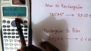 FX 991ES + Scientific Calculator  Conversion of Rectangular to Polar & Polar to Rectangular