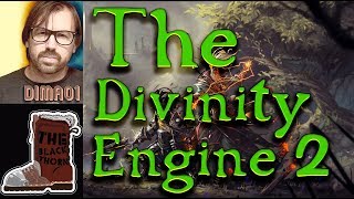 The Divinity Engine 2 (DE) | Divinity Original Sin 2