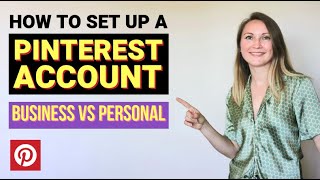 Pinterest Sign Up Tutorial: Pinterest Account Creation for Business vs Personal Use (2020)