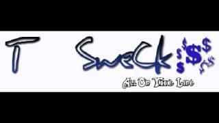 T Sweck - All On The Line
