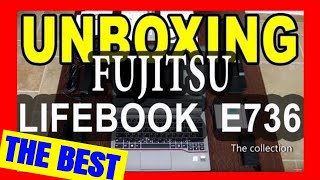 Fujitsu Lifebook E736 Is The Best Business Laptop - unboxing video