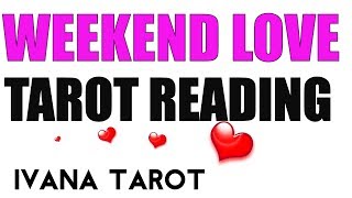 ❤️ BOY.... BOY   Weekend Love Reading  - Ivana Tarot