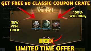 GET FREE 50 CLASSIC COUPON CRATE | TAIWAN VPN PROBLEM SOLVED | 100% WORKING