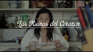 Las Ruinas Del Corazon (Short Film)