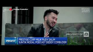 Crazy Rich Rudy Salim Suntik Modal Podcast Deddy Corbuzier