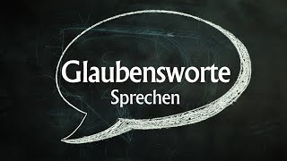 Peter Hasler - Glaubensworte sprechen - 10.12..2019
