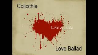 Colicchie " Love Ballad " ( prod by Ghost Beats )