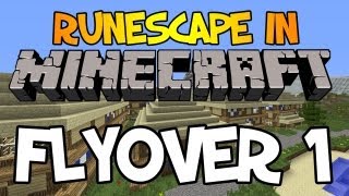 Runescape in Minecraft - F2P Flyover