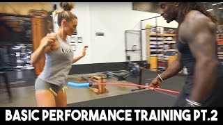 BASIC PERFORMANCE TRAINING PT.2