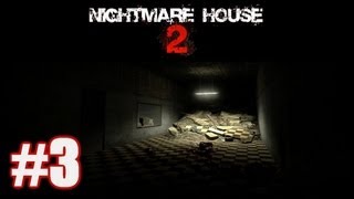 Nightmare House 2 #3 - ПСИХУШКА