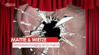 Gehoorschade de Q-musical // Mattie & Wietze @ Q-music