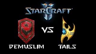 StarCraft 2 - DeMusliM [T] vs TAiLS [P] (Commentary)
