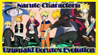 Naruto Characters: Uzumaki Boruto's Evolution