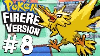 Pokemon FireRed: CATCHING ZAPDOS AND GETTING ALL 8 BADGES!?  - PART 8