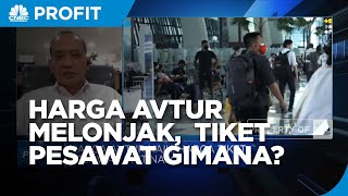 Harga Avtur Melonjak, Harga Tiket Pesawat Ikut Naik?