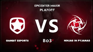[RU] Gambit Esports - NiP | Первая карта | Bo3 | Epicenter Major | by Grayne