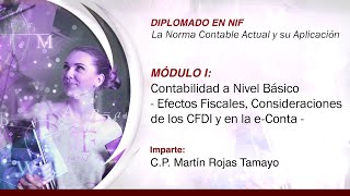 DIPLOMADO EN NIF - Módulo I: Contabilidad a Nivel Básico