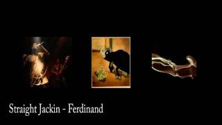 Straight Jackin - Ferdinand
