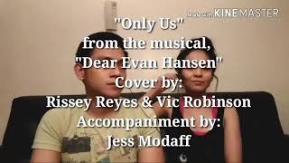 Only Us - Vic Robinson and Rissey Reyes