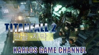 PC) TITAN FALL 2 EP.5[60FPS][FHD]