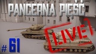Pancerna Pięść #61 - LIVE - T-43, Lorr 155 51, WZ-120, SU-26, T57 HT