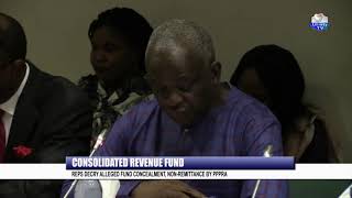 Consolidated Revcenue Fund: Reps Decry Alleged Fund Concealment, Non Remittance By PPPRA