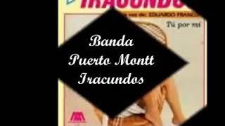 Banda Puerto Montt Iracundos
