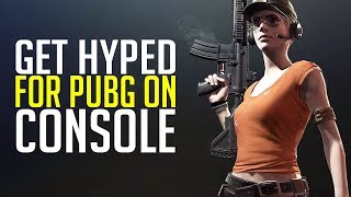 PUBG CONSOLE HYPE! READY FOR THE 12TH?
