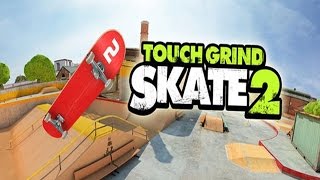 Touchgrind Skate 2 - Качественный симулятор скейтборда на Android