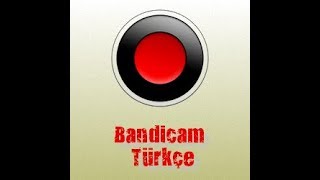 Bandicam full  nasıl indirilir? 2018 (bedava) beleş