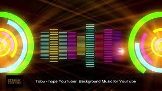 Tobu - hope Background Music Youtobe by Andri XMedia ♫  Audio Surround