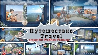 Путешествия | Travel | Free project for ProShow Producer