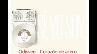 Odisseo - Córazon de acero