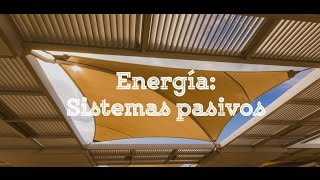 Energía: sistemas pasivos